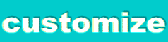 customize